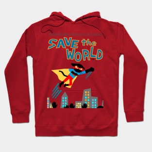 Save the World Hoodie